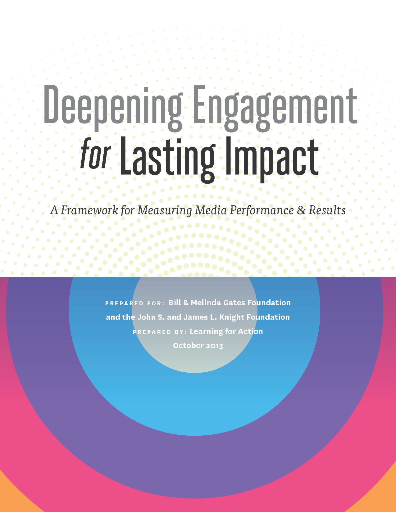 Deepening Engagement for Lasting Impact: A Framework for Measuring Media Performance and Results