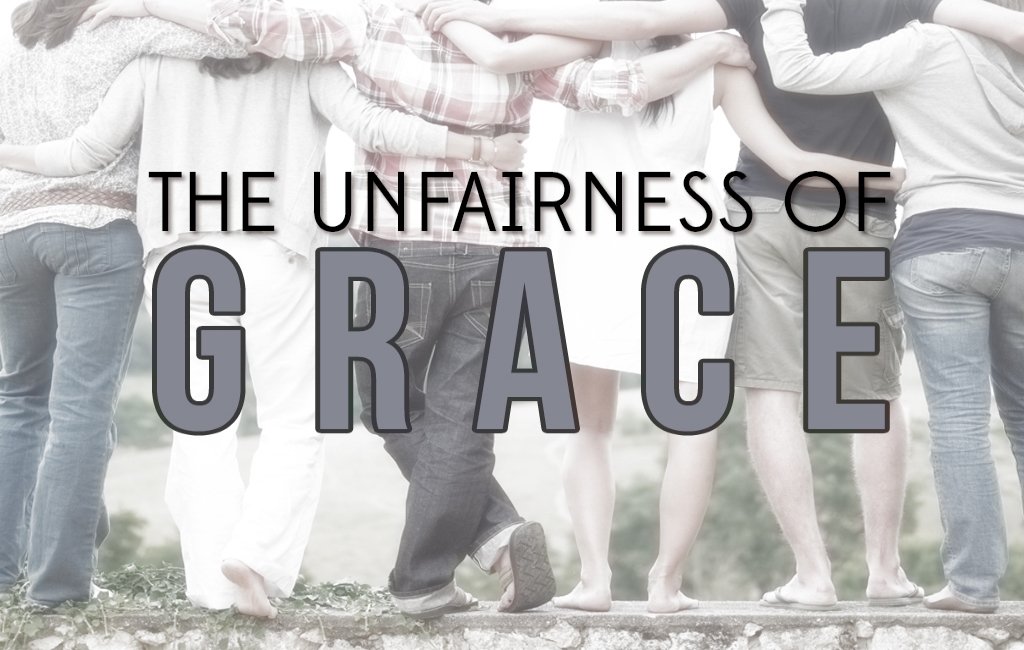 The Unfairness of Grace