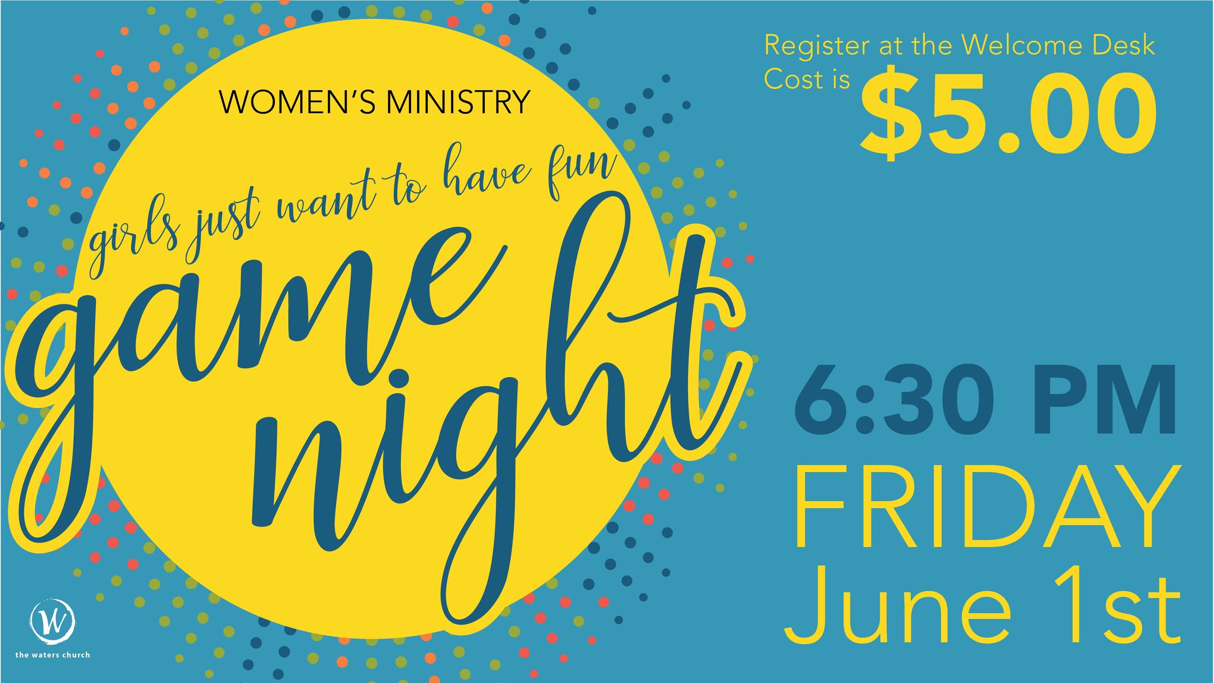 Women's Ministry: Girls Just Want to Have Fun! Game Night
