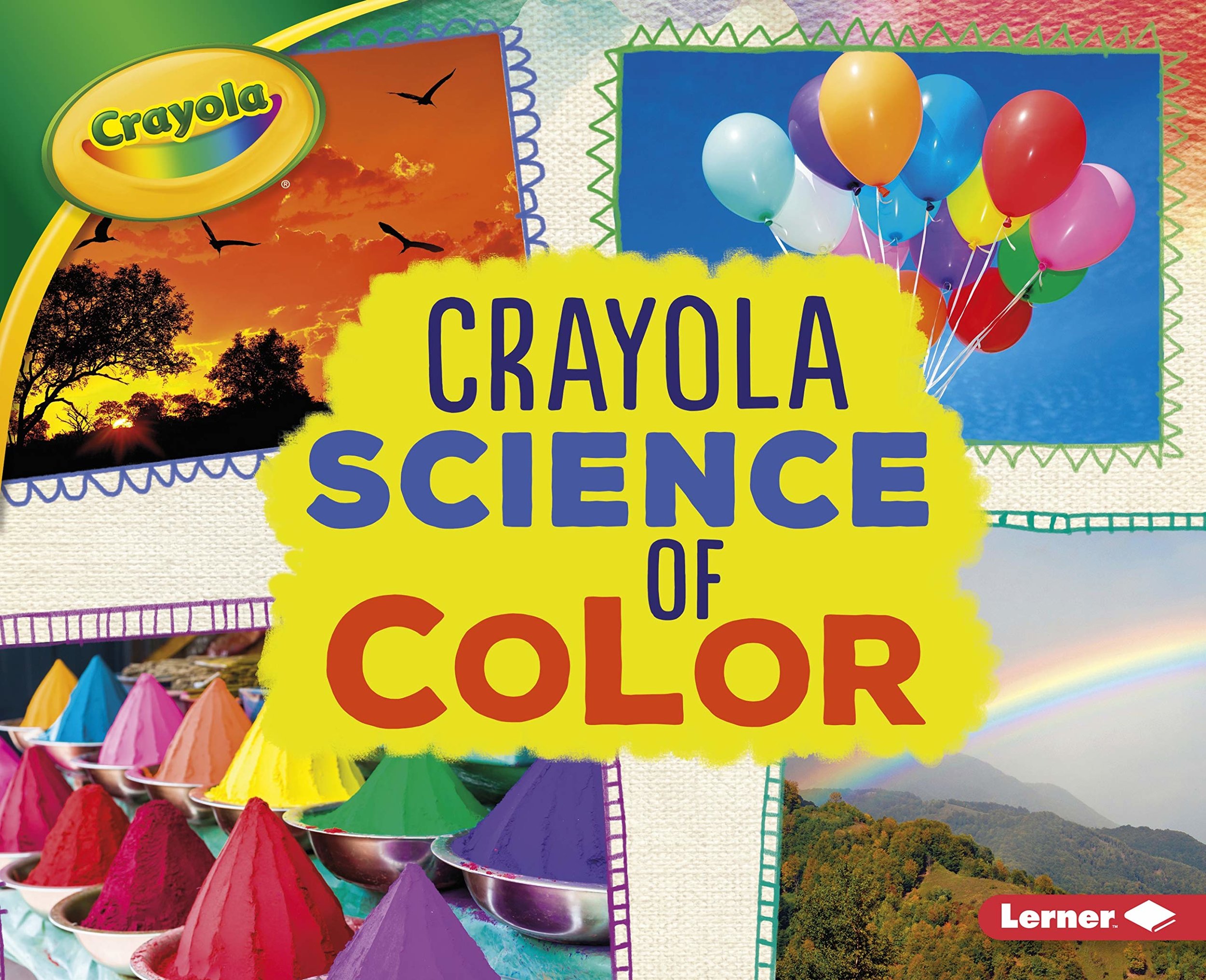 Lerner-Crayola-Science-of-Color-by-Mari-Schuh