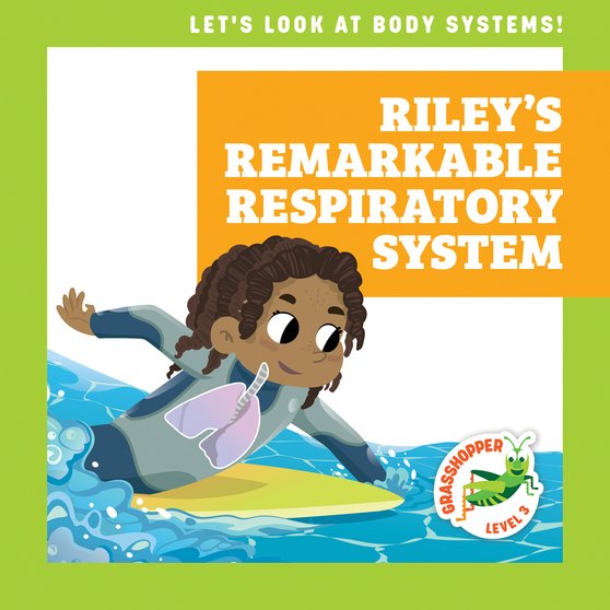 Jump-Riley's-Remarkable-Respiratory-System-by-Mari-Schuh.jpg