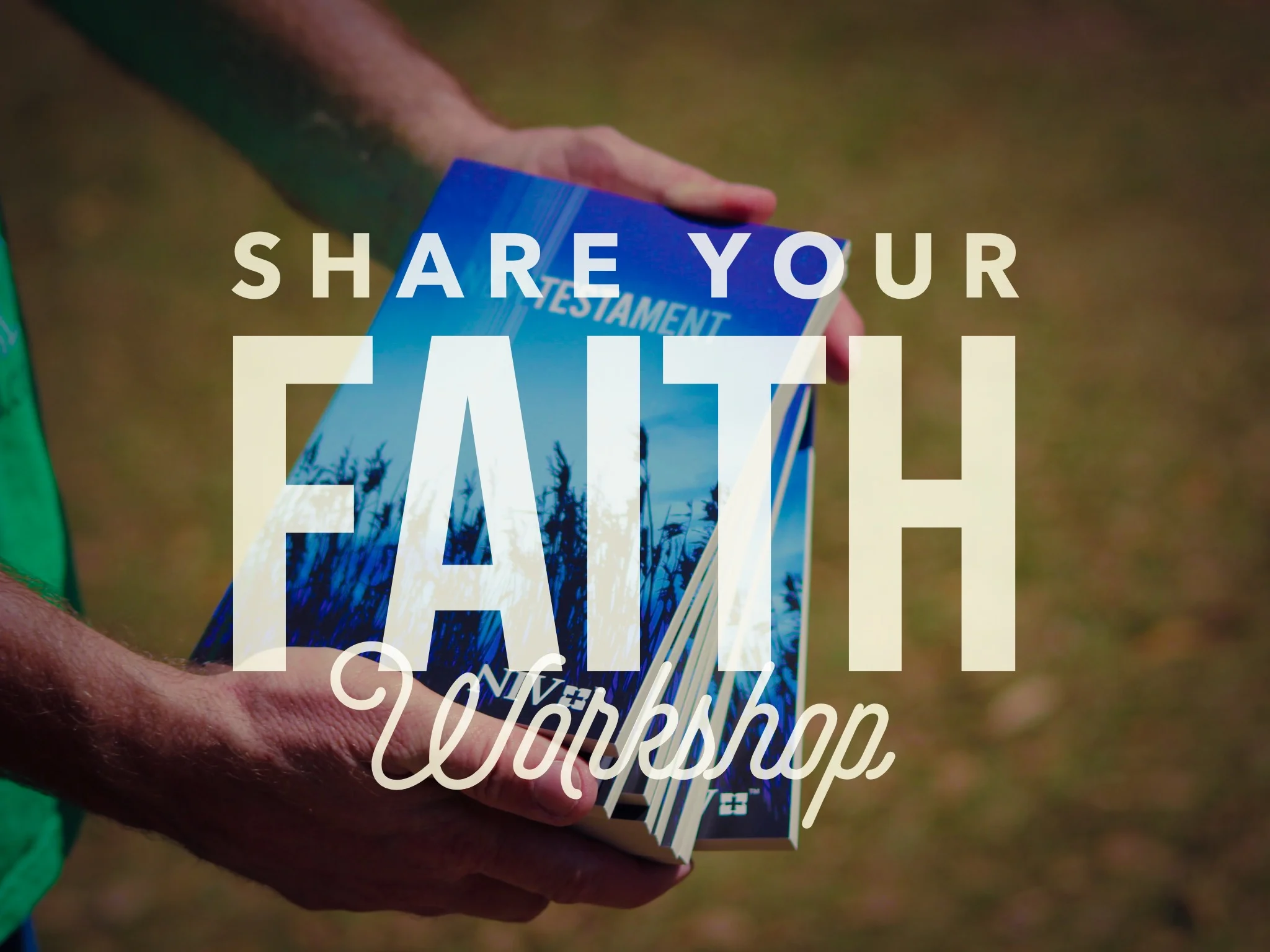 Share Your Faith Workshop (June 13th)