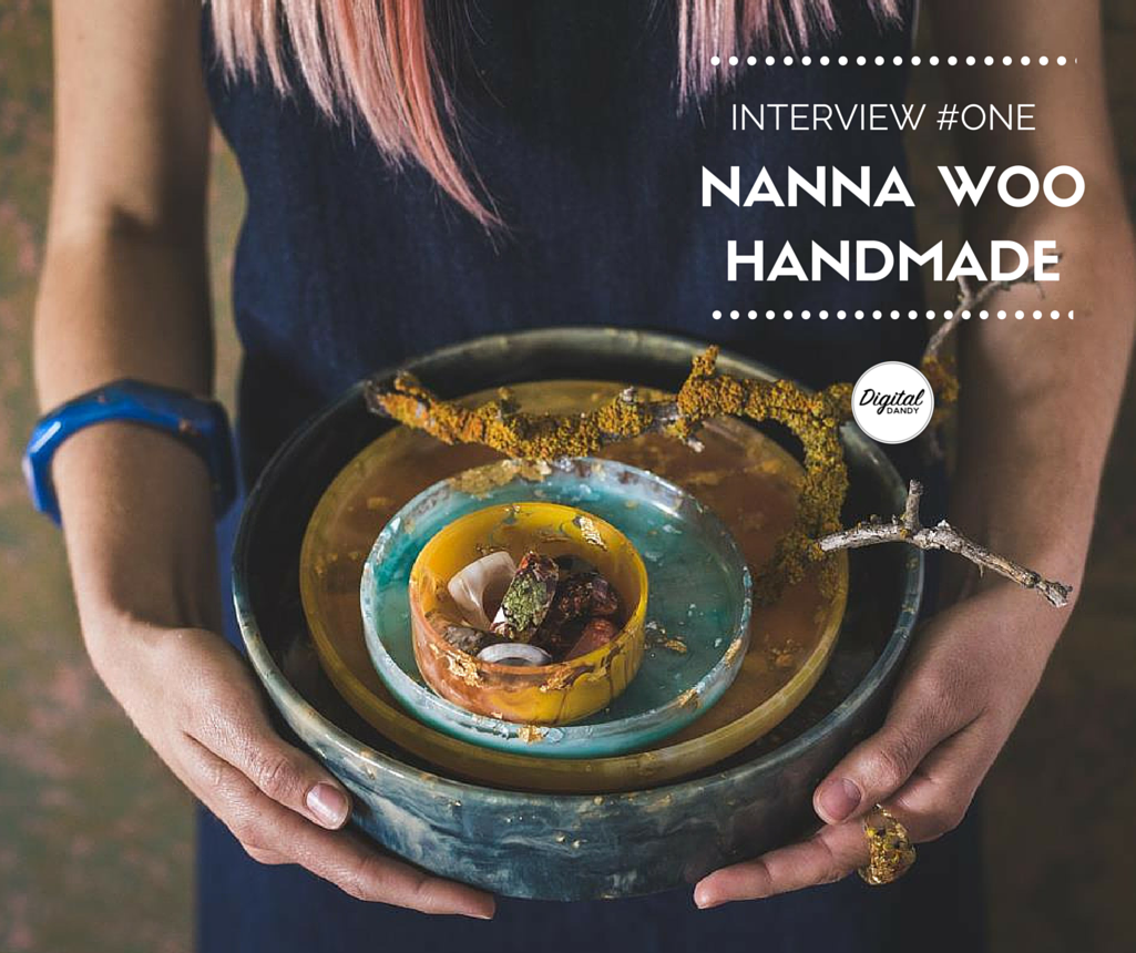 DigitalDandy_interview_NannaWooHandmade.jpg