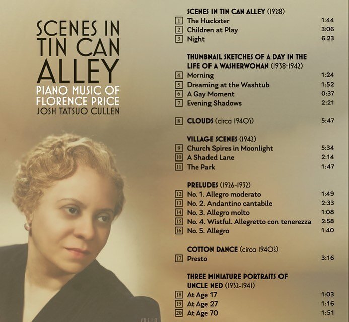 Released 06.03.2022 - &ldquo;Scenes in Tin Can Alley: Piano Music of Florence Price&rdquo; (Blue Griffin BGR615)

Friends! My latest CD, &quot;Scenes in Tin Can Alley: Piano Music of Florence Price&quot; includes the first commercial recordings of se