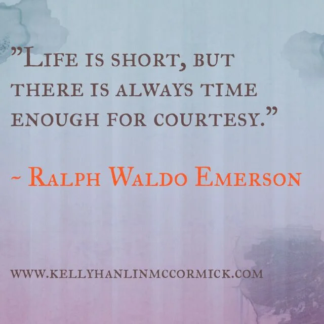 Time Enough for Courtesy