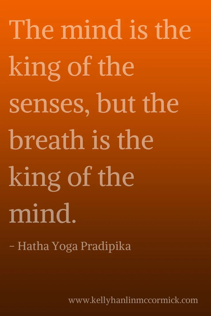 The Breath Is the King of the Mind