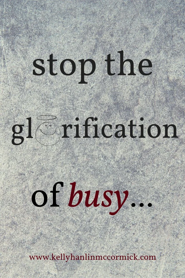 Stop the Glorification of Busy
