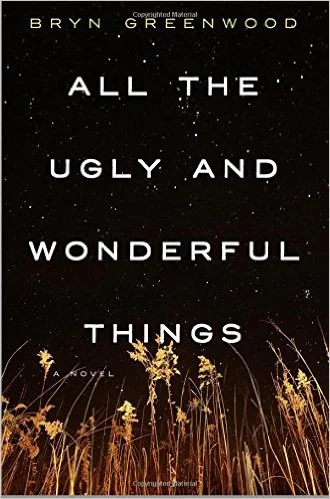 all the ugly and wonderful things.jpg