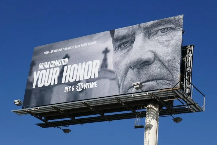 your honor series premiere billboard.jpg