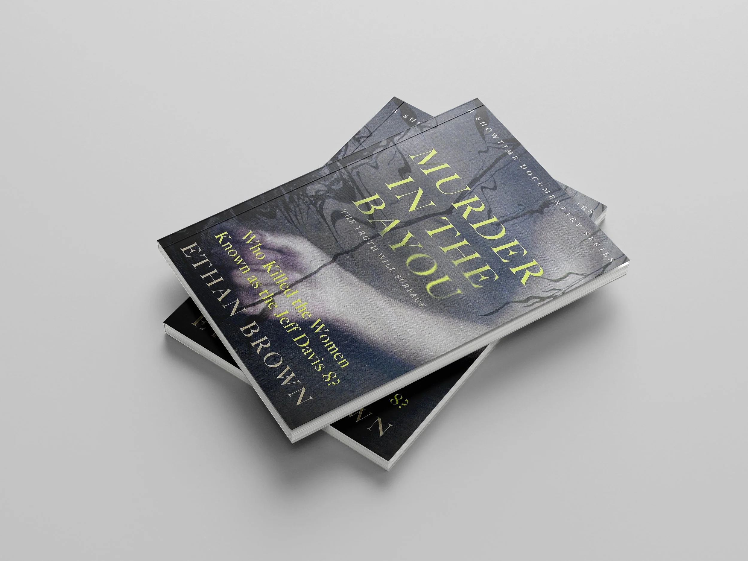  Book cover design and artwork for the five-part docu-series investigating the unsolved murders of eight women in and around Jennings, Louisiana.  