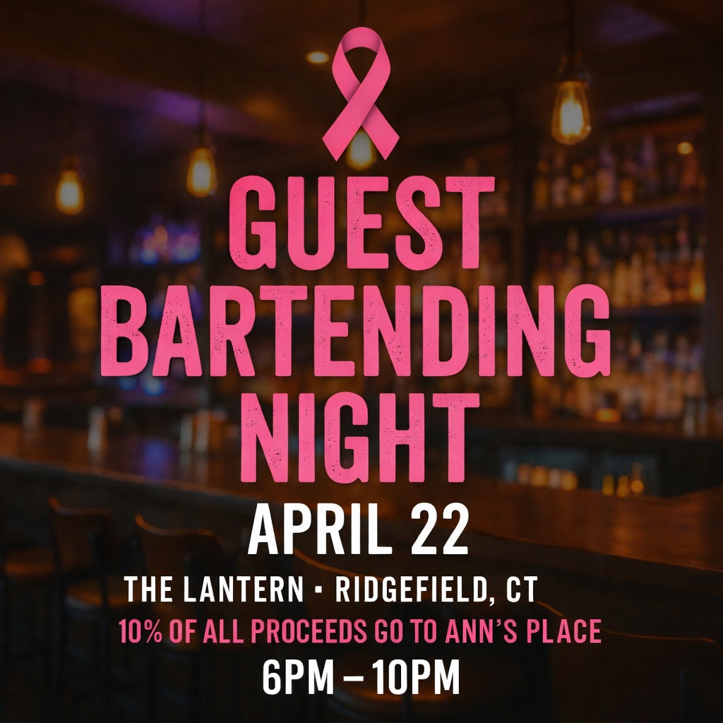 Guest Bartender at The Lantern in Ridgefield CT