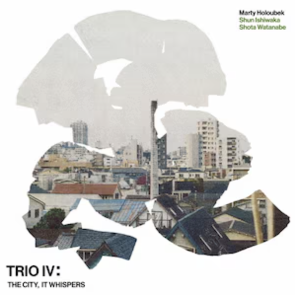 Trio IV: The City, It Whispers