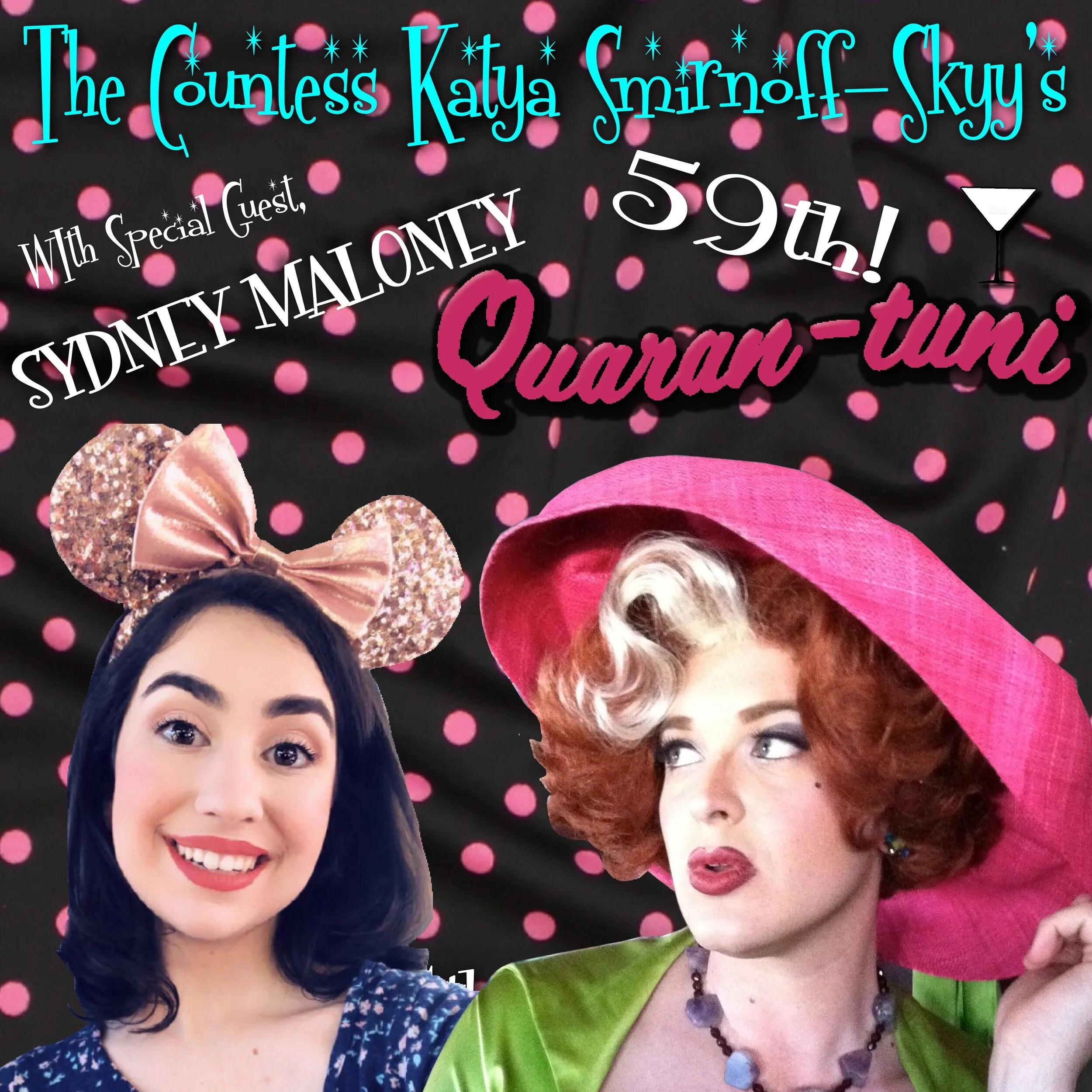 Quaran-Tuni 58 with Sydney Moloney