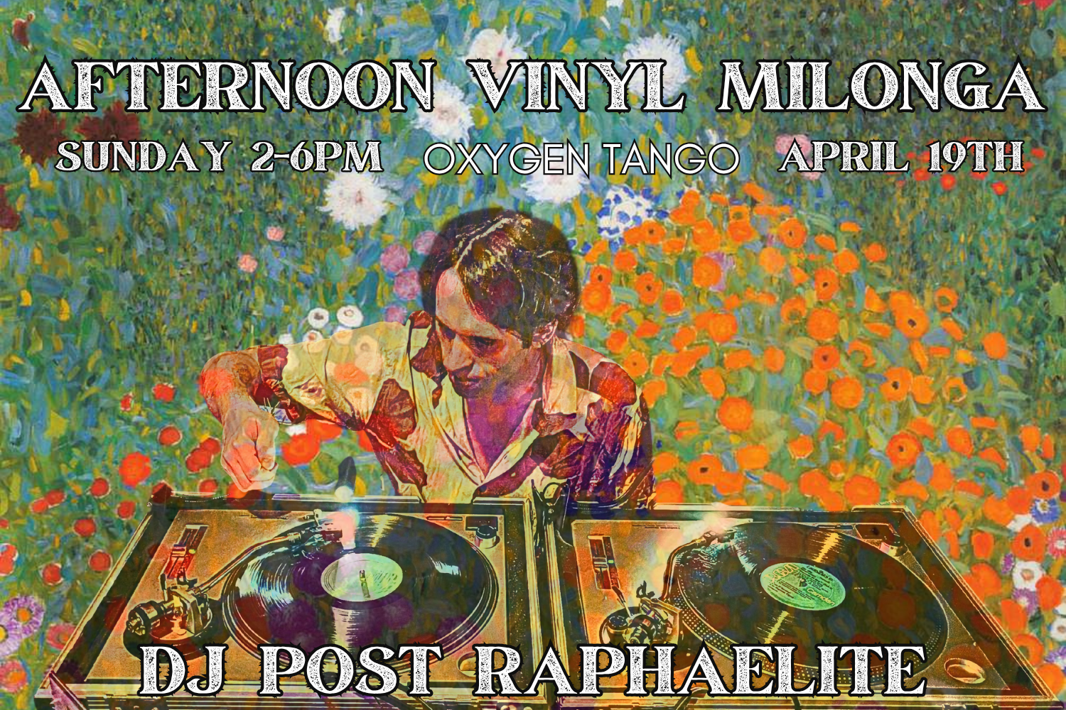 Afternoon Vinyl Milonga with DJ Post Raphaelite