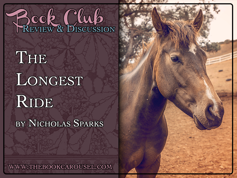 BOOK CLUB: The Longest Ride by Nicholas Sparks and Our Visit to HiCaliber  Horse Rescue — the book carousel