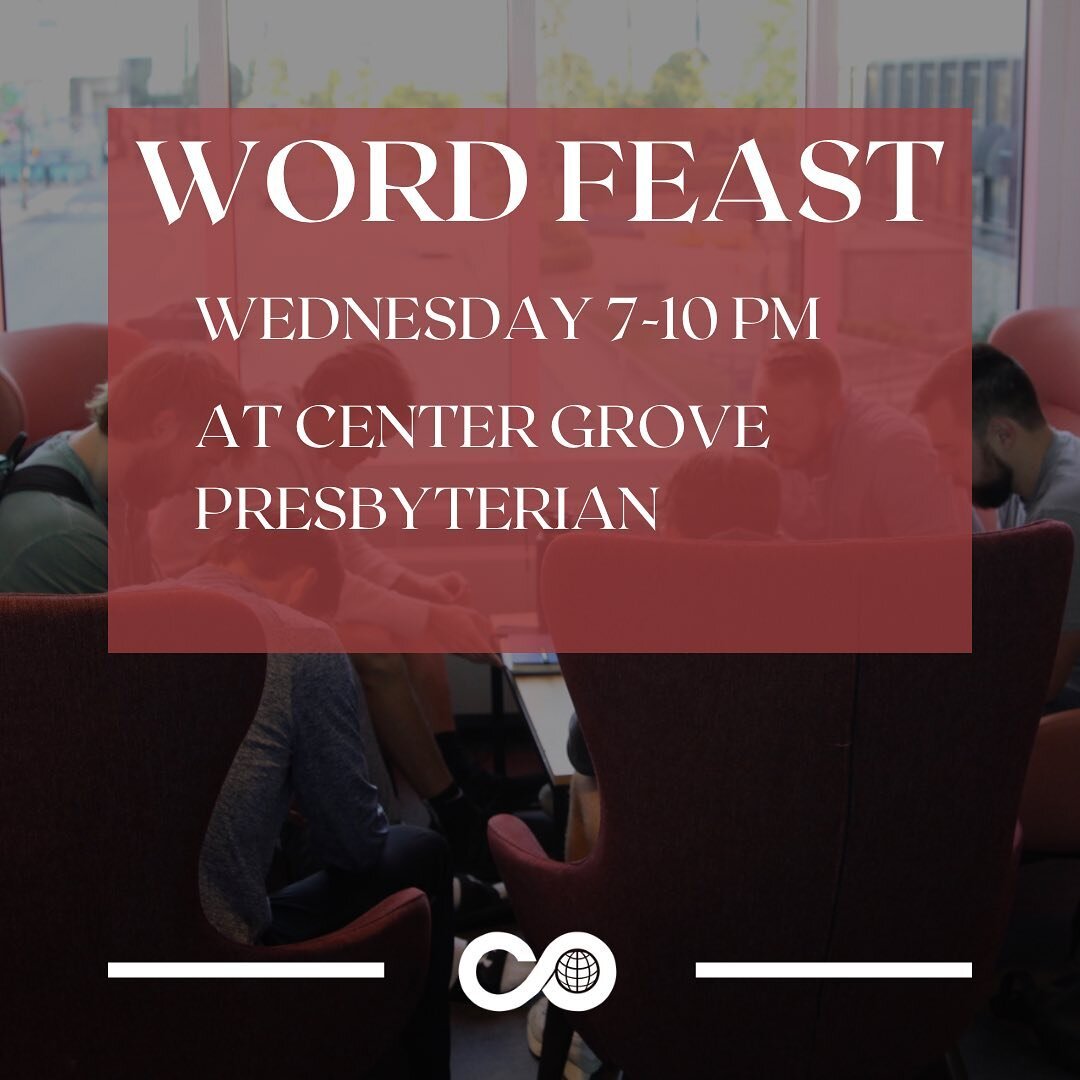 We are changing up Wednesday Bible study this week to a word feast!!

A Word Feast is an extended, guided time for you to personally dive deep in study of God&rsquo;s Word, followed by group discussion, so come ready to get into it!

Snacks and refre