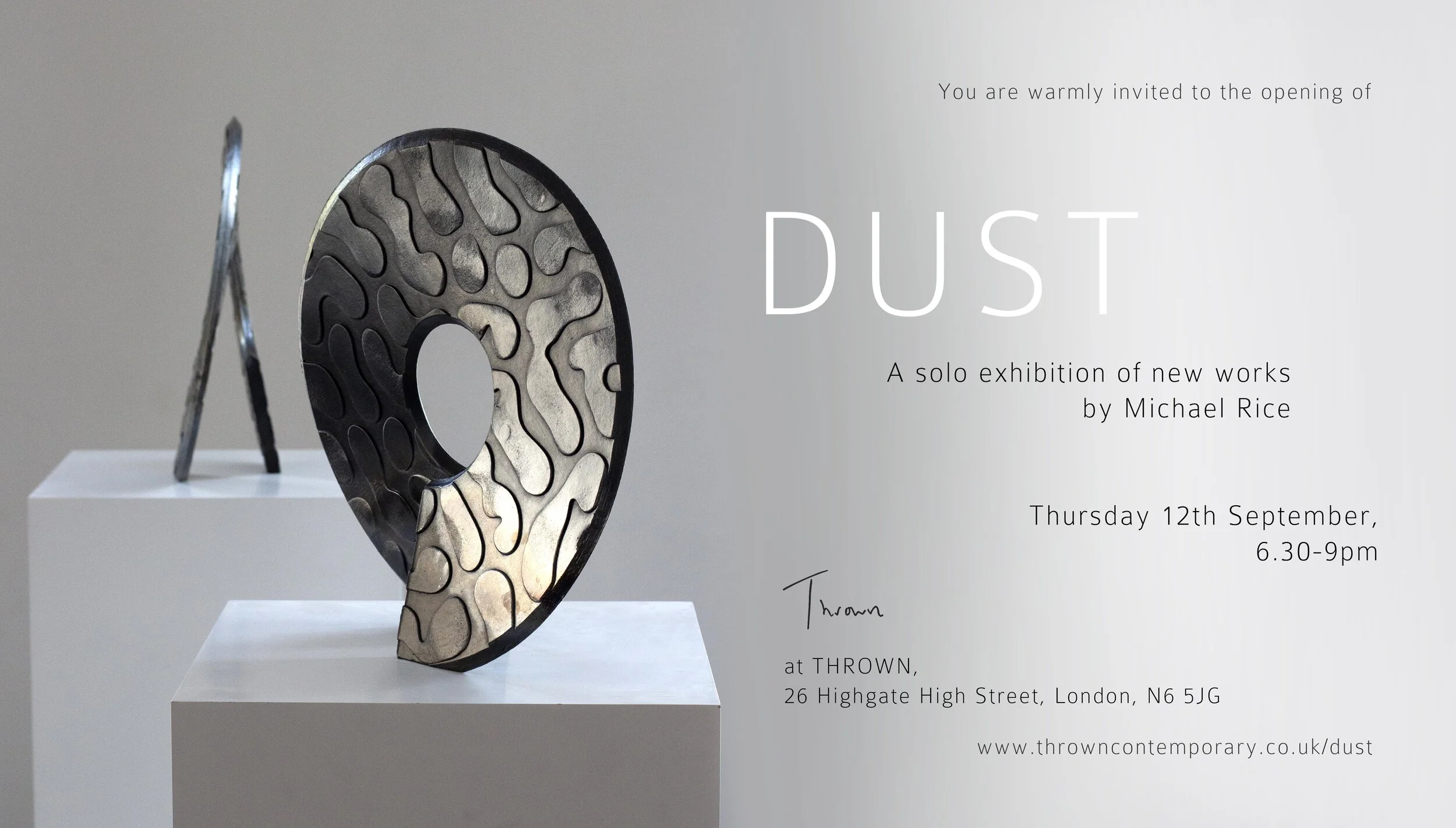 Solo show in “Thrown Contemporary”, Highgate London, 12 September to 6th October 2019.