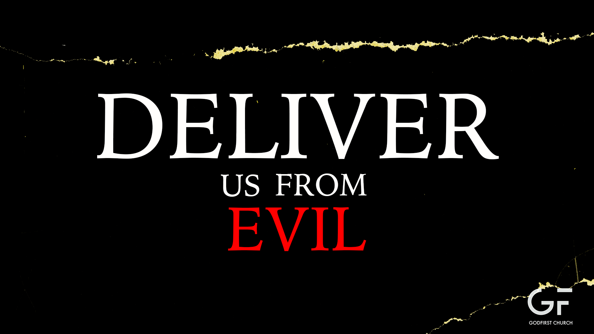 Deliver Us from Evil
