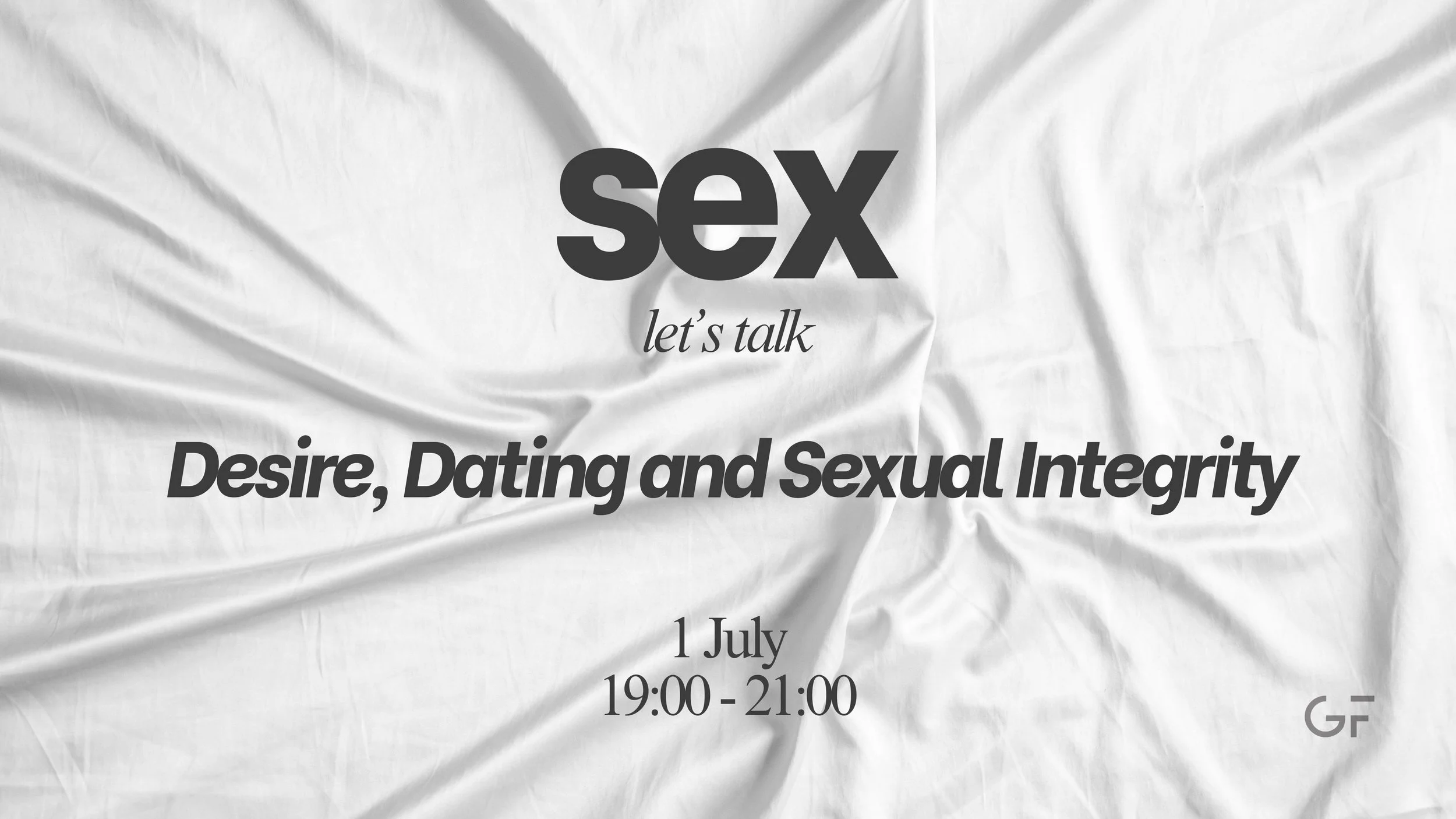 Sex Seminar- Desire, Dating and Sexual Integrity