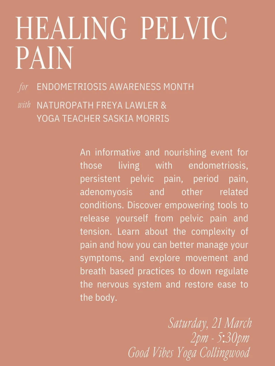 Join us on Saturday 21st March, for an informative and nourishing afternoon designed for those living with endometriosis, persistent pelvic pain, period pain, adenomyosis and other related conditions.

Gain evidence-based tools to help you better und