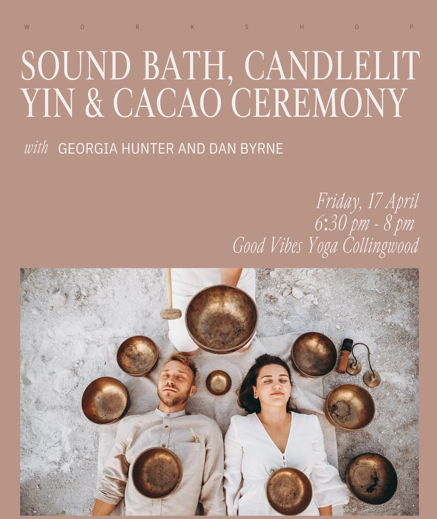 Our first Sound Bath, Candlelit Yin &amp; Cacao Ceremony of 2026 is here and tickets are very limited 

Join Good Vibes teacher Georgia Hunter and musician Dan Byrne of Cymatic Harmony for a healing and transformational experience.

This 90 minute jo