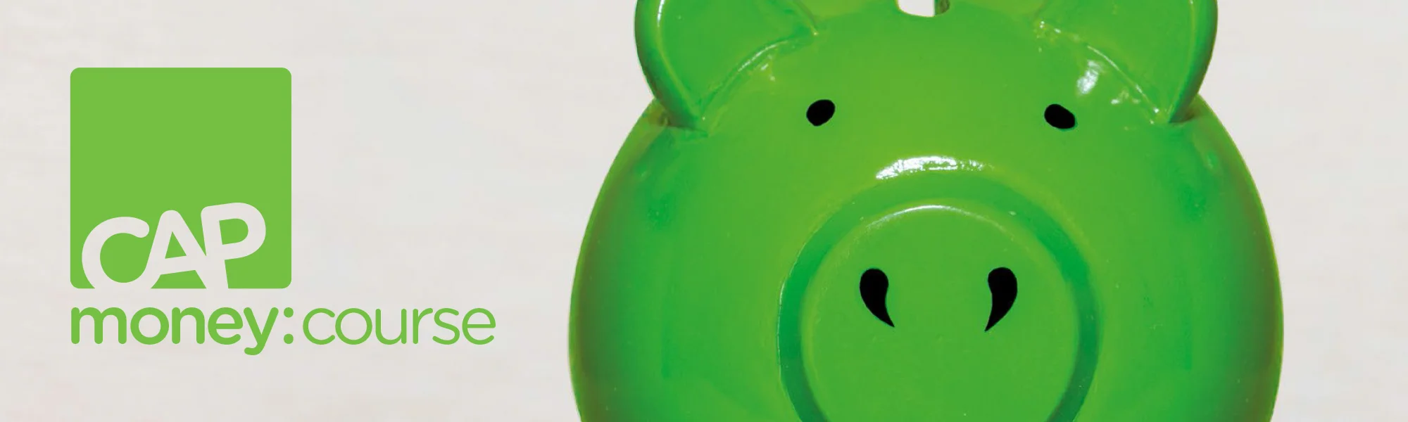 CAP Money Course