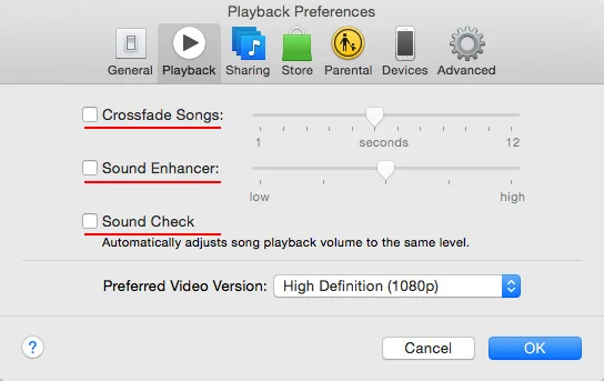 - Crossfade Songs, Sound Enhancer, and Sound Check should all be Disabled . 