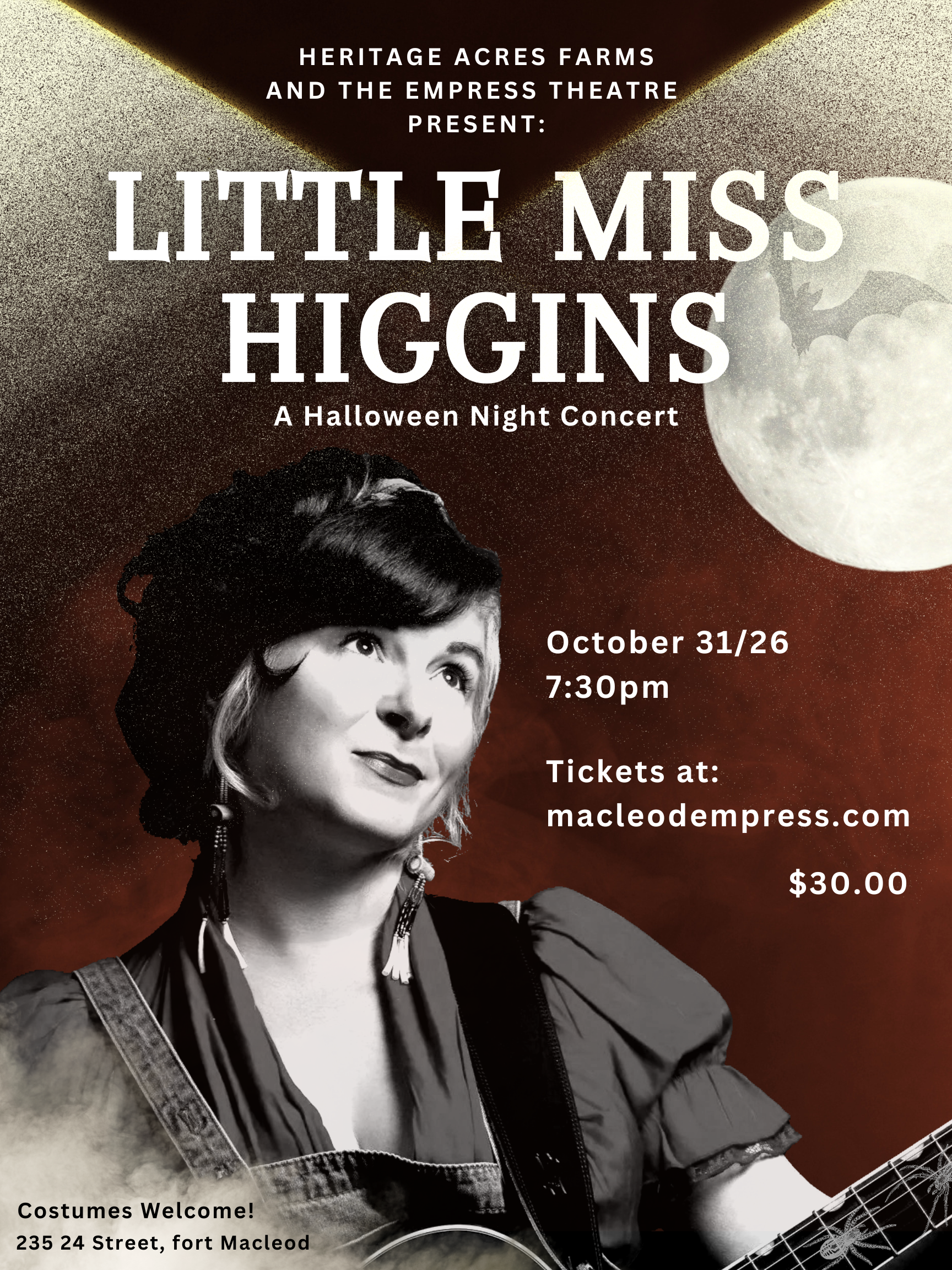 LITTLE MISS HIGGINS - OCTOBER 31st, 2026 - @7:30PM