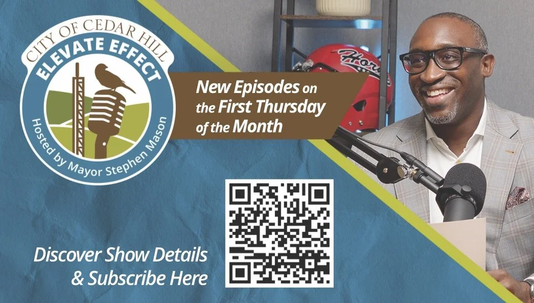 Promotional graphic for the City of Cedar Hill's 'Elevate Effect' show hosted by Mayor Stephen Mason. Features a man in a gray suit speaking into a microphone, with a helmet in the background, and a QR code in the center.