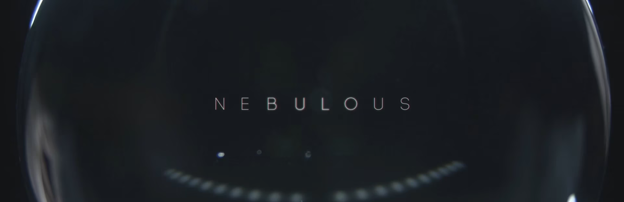 Nebulous • Title Sequence
