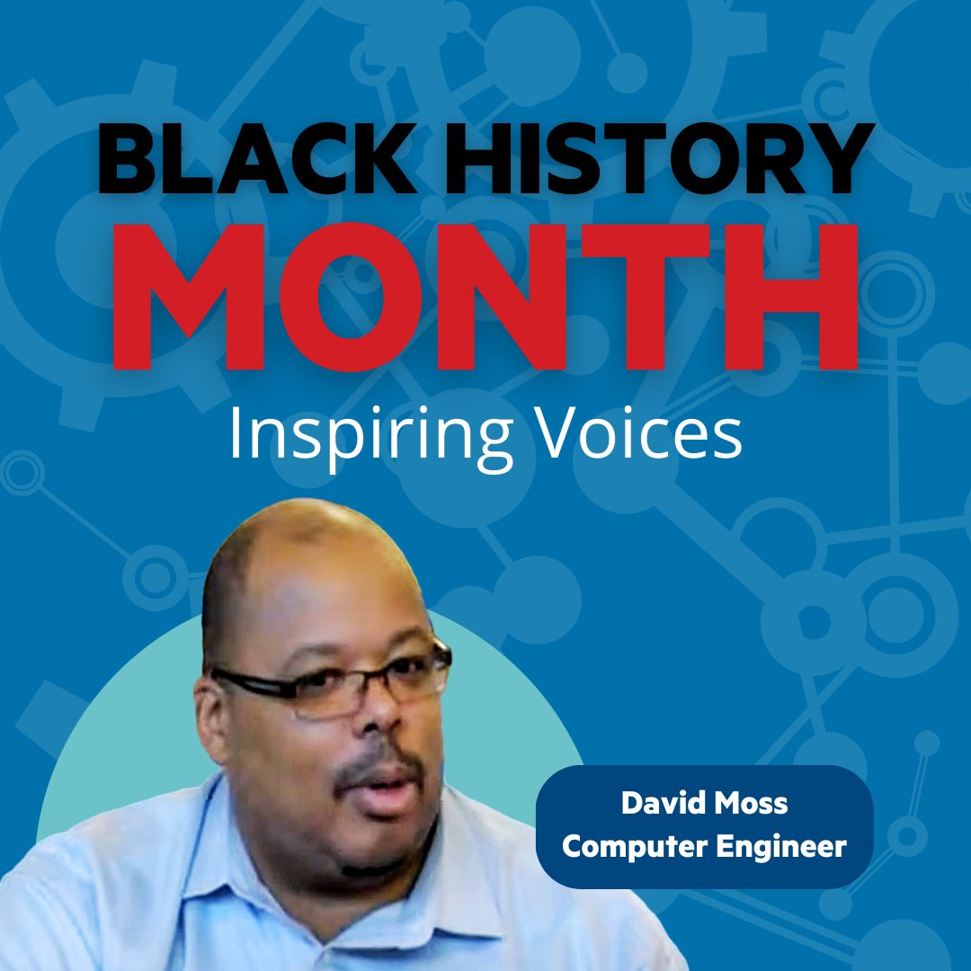 David Moss-Black History Month STEM Professionals–IG Post.png