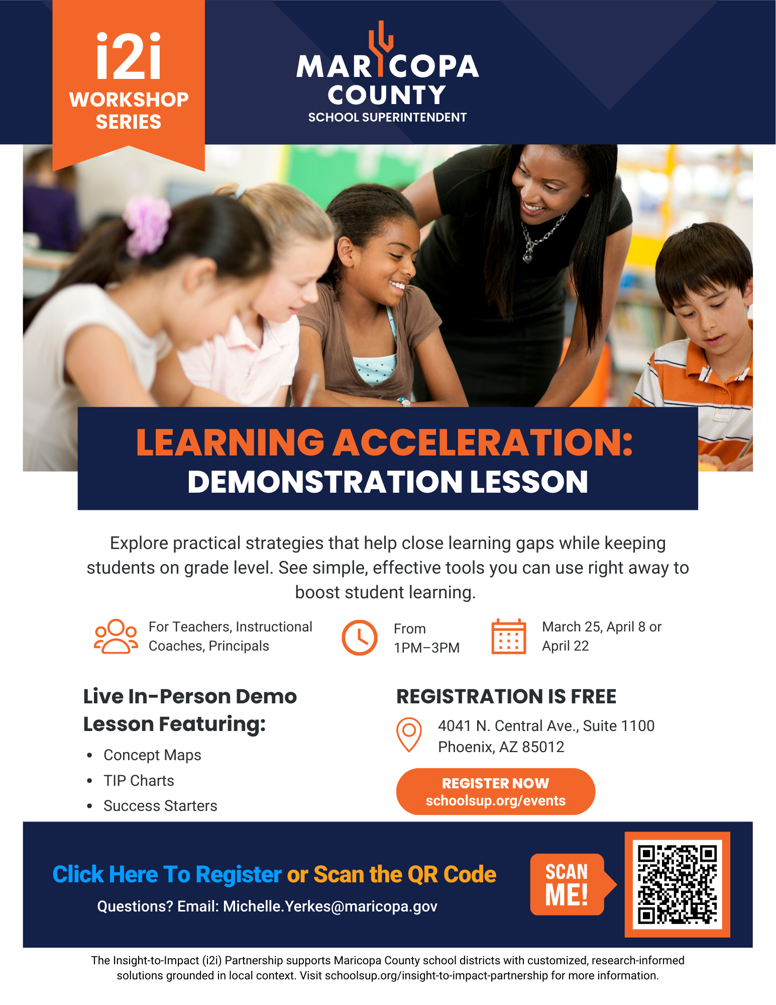 Learning Acceleration: Demonstration Lesson flyer for the Maricopa County i2i Workshop Series. Training for teachers and school leaders in Phoenix with March–April sessions. Includes QR code and contact info.