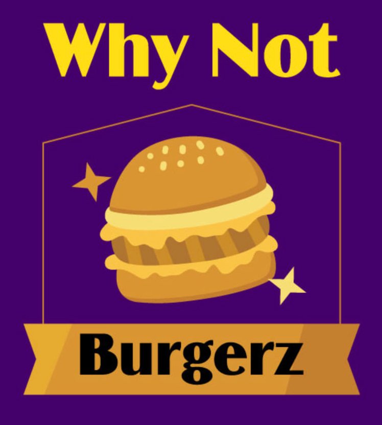 whynotburgerz.jpg