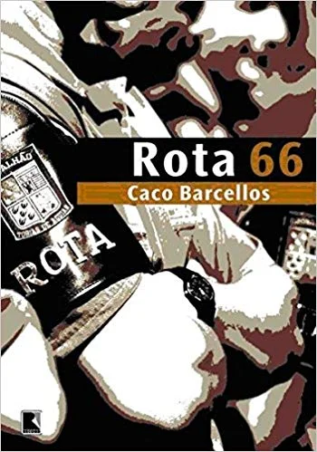 Capa do livro Rota 66 de Caco Barcellos