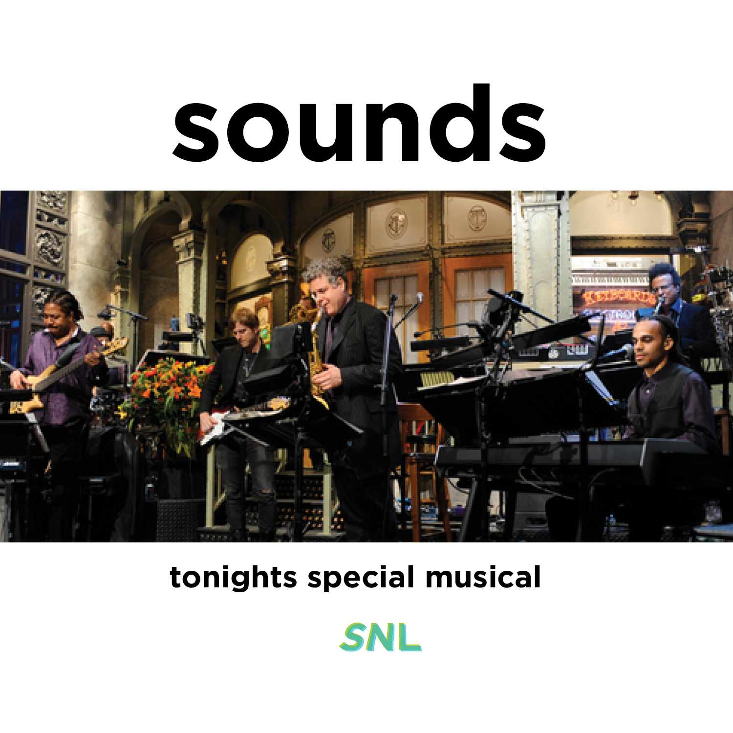  Sound  of SNL lookbook 