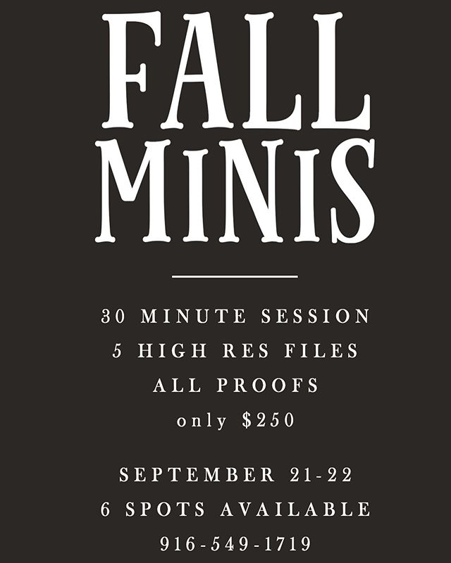 2 Days Only! September 21-22 I will be offering mini sessions. Each session is 30 minutes long and comes with 5 fully edited/retouched, high resolution digital files and all low resolution, unedited proofs with rights to print. Sessions are $250. Tim