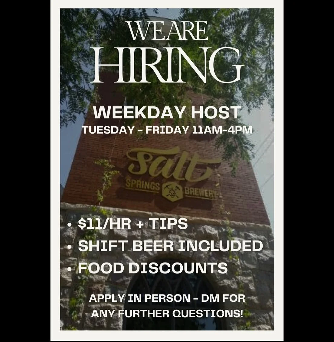 🍻We&rsquo;re on the hunt for energetic Weekday Hosts to join the Salt Springs Brewery crew! 

Tues-Fri, 11am-4pm 
💰 $11/hr + TIPS 
🍺 Shift beer included 
🍔 Food discounts 

Swing by in person or DM us your questions&mdash;let&rsquo;s pour up some