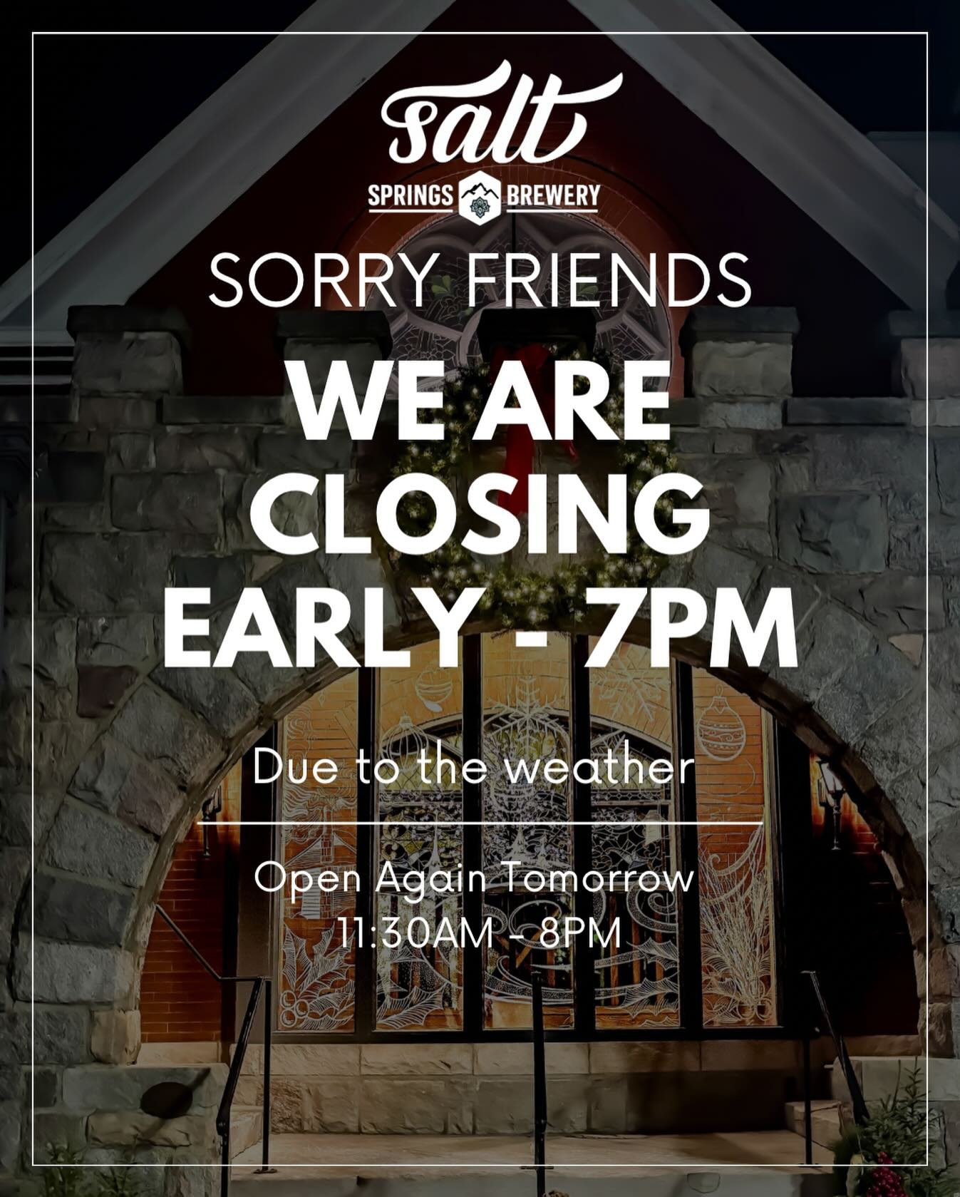 We will be closing early today, Wednesday, January 14th due to inclement weather