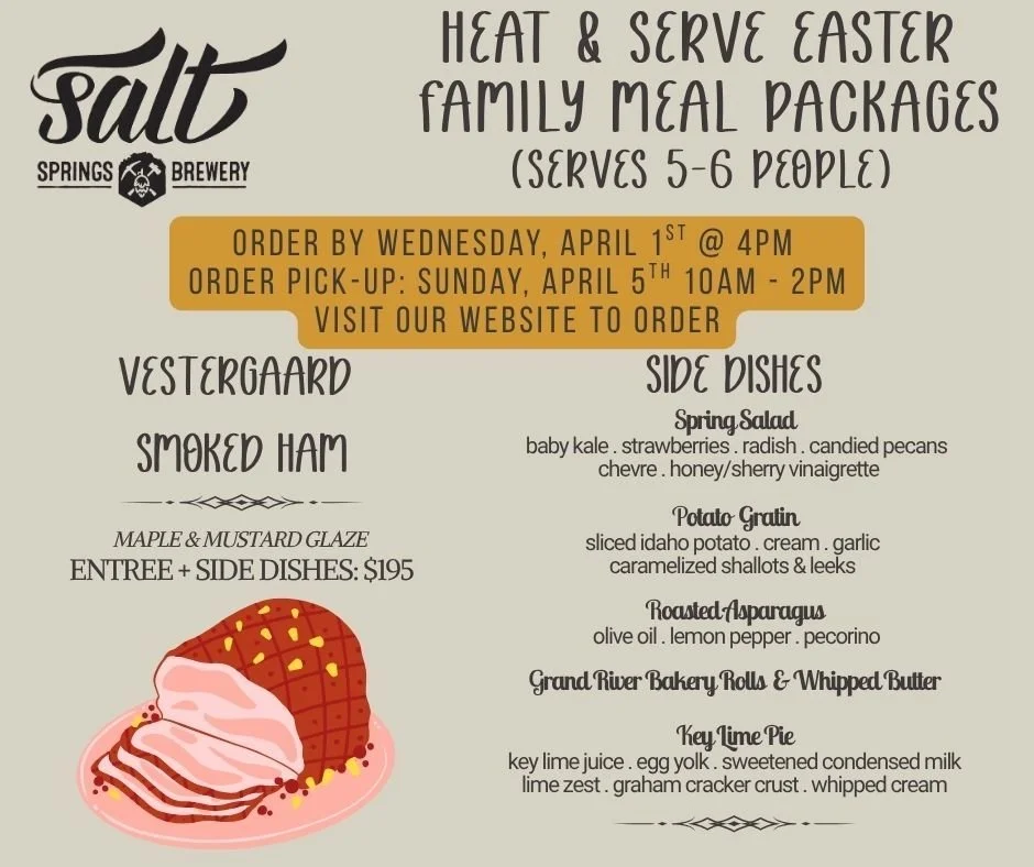 Order here!  https://www.toasttab.com/catering/salt-springs-brewery/menu/easter%20heat%20%26%20serve%20dinner%20package