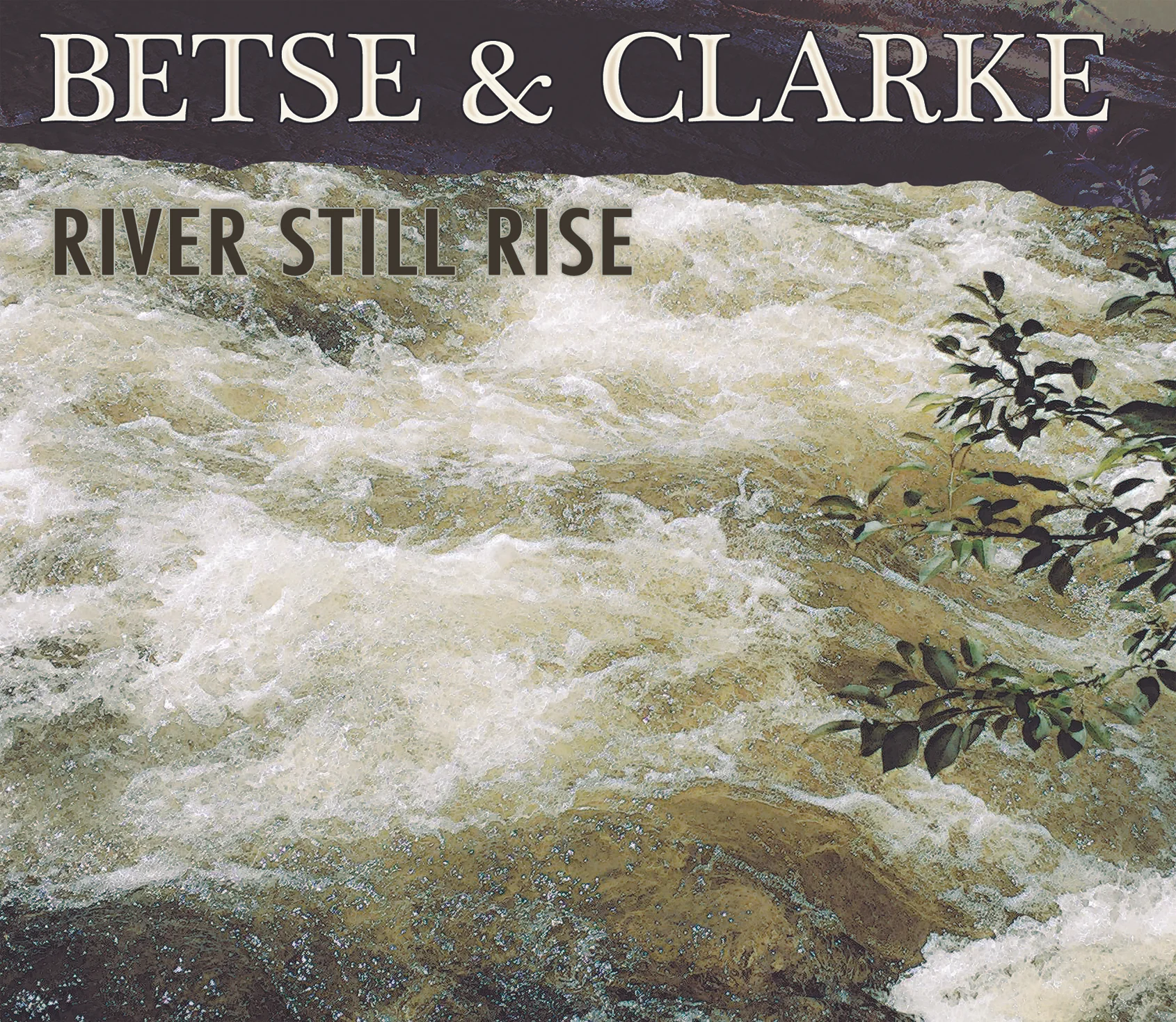 Cover image of "River Still Rise" (2016)