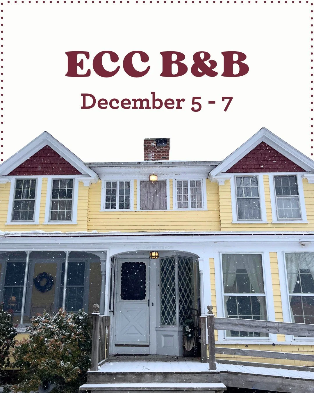 Looking for a cozy getaway this season? Join us December 5-7 for our very first ECC B&amp;B! We&rsquo;ll take care of the meals and lodging, and you decide how to spend your time. Come on your own, with friends, or bring the whole family. No schedule