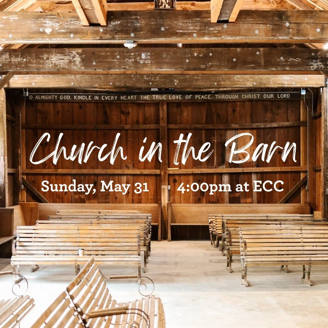 Join us this Sunday, May 31 for Church in the Barn at 4pm! All are welcome to come as we gather in friendship, faith and fellowship. Stay and enjoy a coffee hour following the service. We hope to see you there!