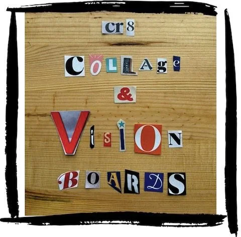 cr8 Collage &amp; Vision Boards