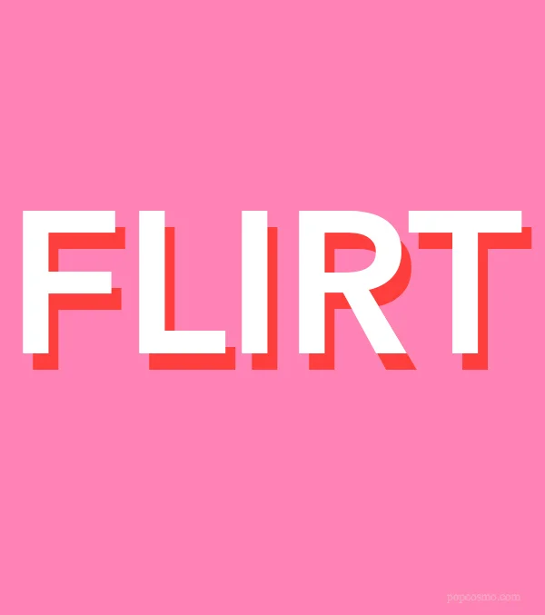 flirt