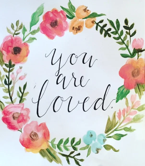 You Are Loved, by Lauren Ehle, M2.