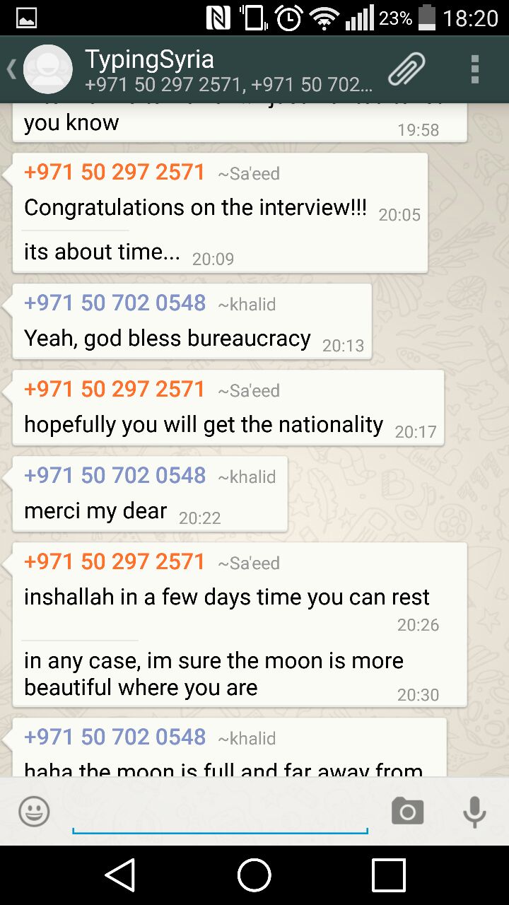 4/3/15, 6:21:38 PM: its great how Sa’eed is excited for Khalid despite his own situation and brings into picture the problem of bureaucracy - Age 20, United Arab Emirates