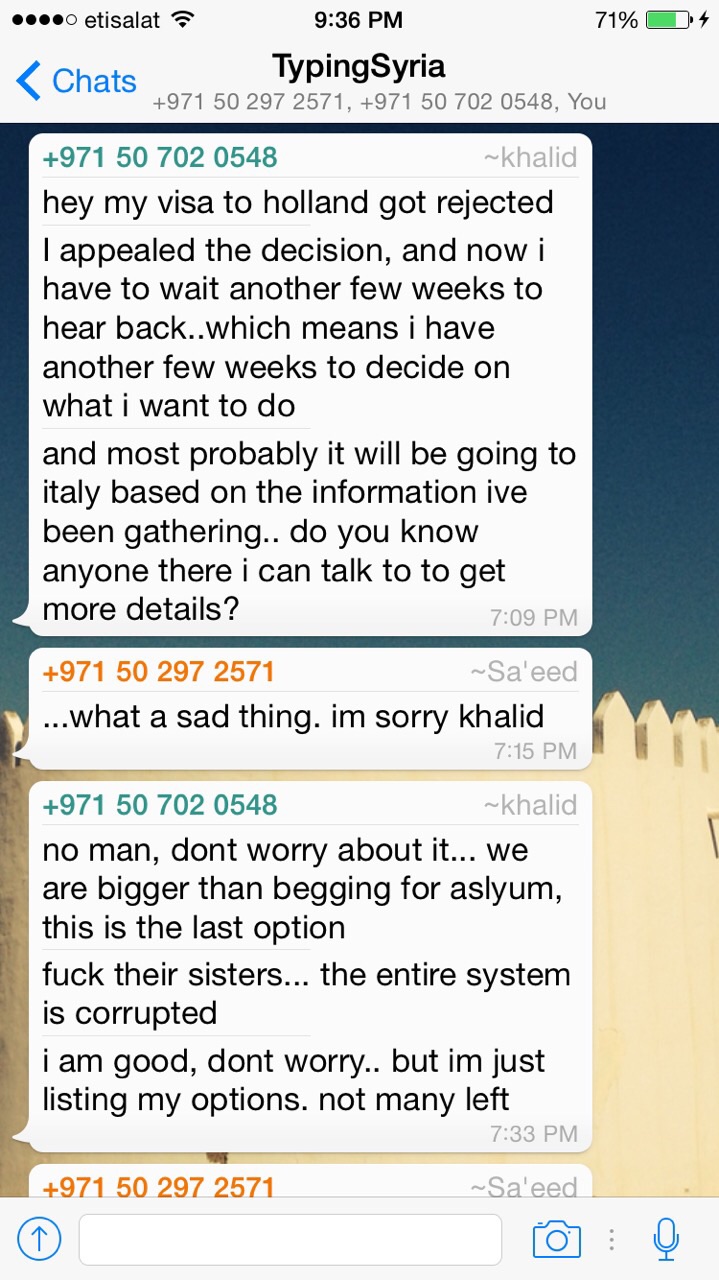4/9/15, 9:06:00 AM: So many lives are determined by the immigration officer you get on a particular day. -Age 42, United Arab Emirates