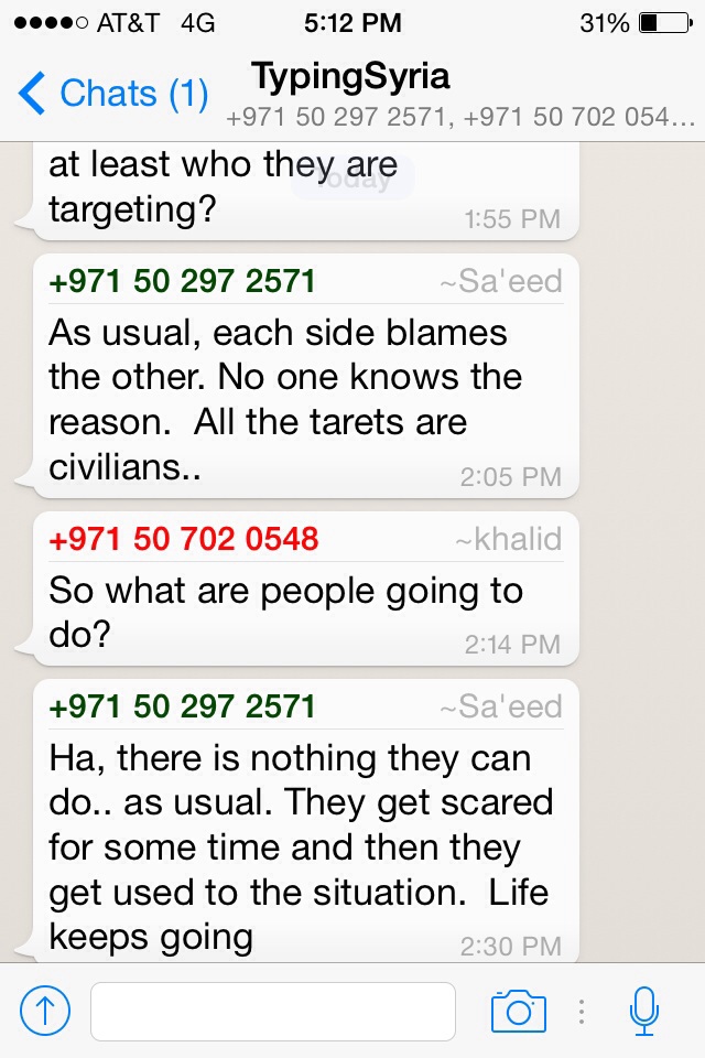 4/27/15, 1:17:04 AM: Sa’eed’s first comment illustrates the sheer stupidity of war, given the astronomical costs. His second depicts humans’ remarkable capacity for resilience. - Age 22, United States