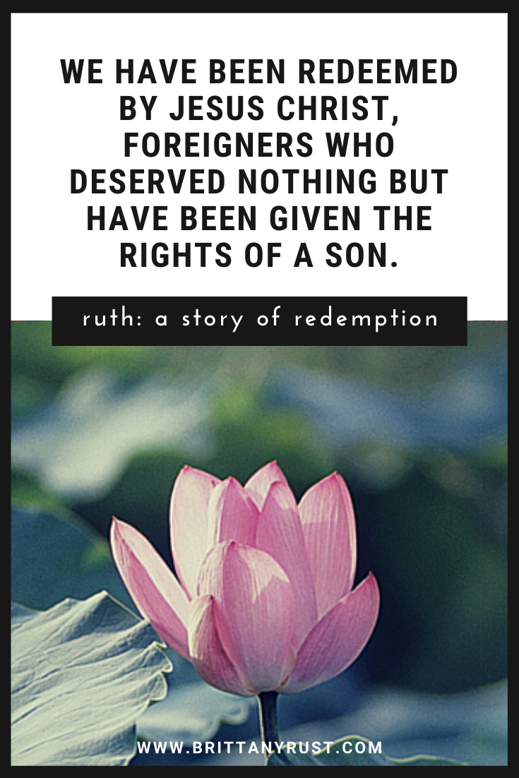Redeem Ruth Ruth - A Story of Redemption (Ruth 4) — Brittany Rust