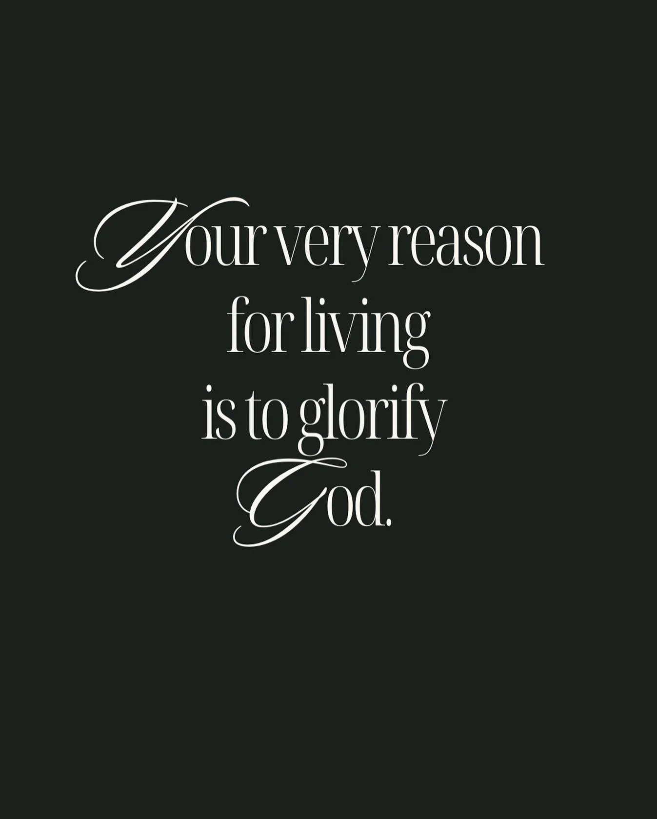 This is the reflection taking up primary residence in my mind lately&mdash;my purpose and reason for being. Created to glorify God. To know and worship Him. And I just can&rsquo;t get away from the pull to lean into that more and more. To press into 